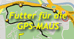 Futter für die GPS Maus